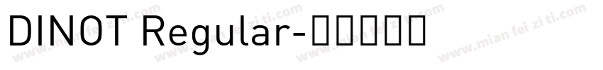 DINOT Regular字体转换